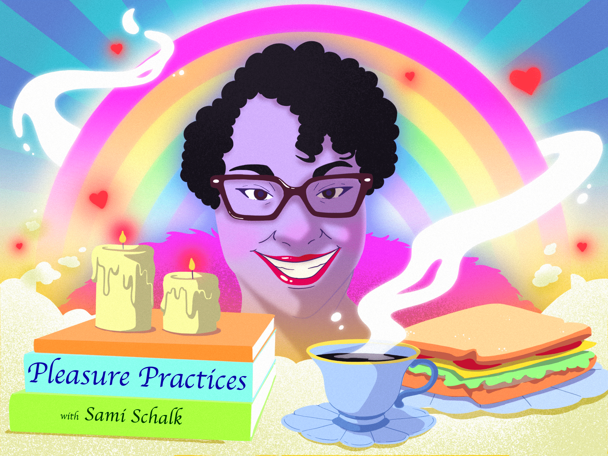 An illustration by Rodney Lambright II shows the face of the column's author, Dr. Sami Schalk, smiling against a rainbow background. In the foreground are a sandwich, a cup holding a steaming hot beverage, and a stack of books on which the text "Pleasure Practices with Sami Schalk" appears. Two candles sit on top of the books.