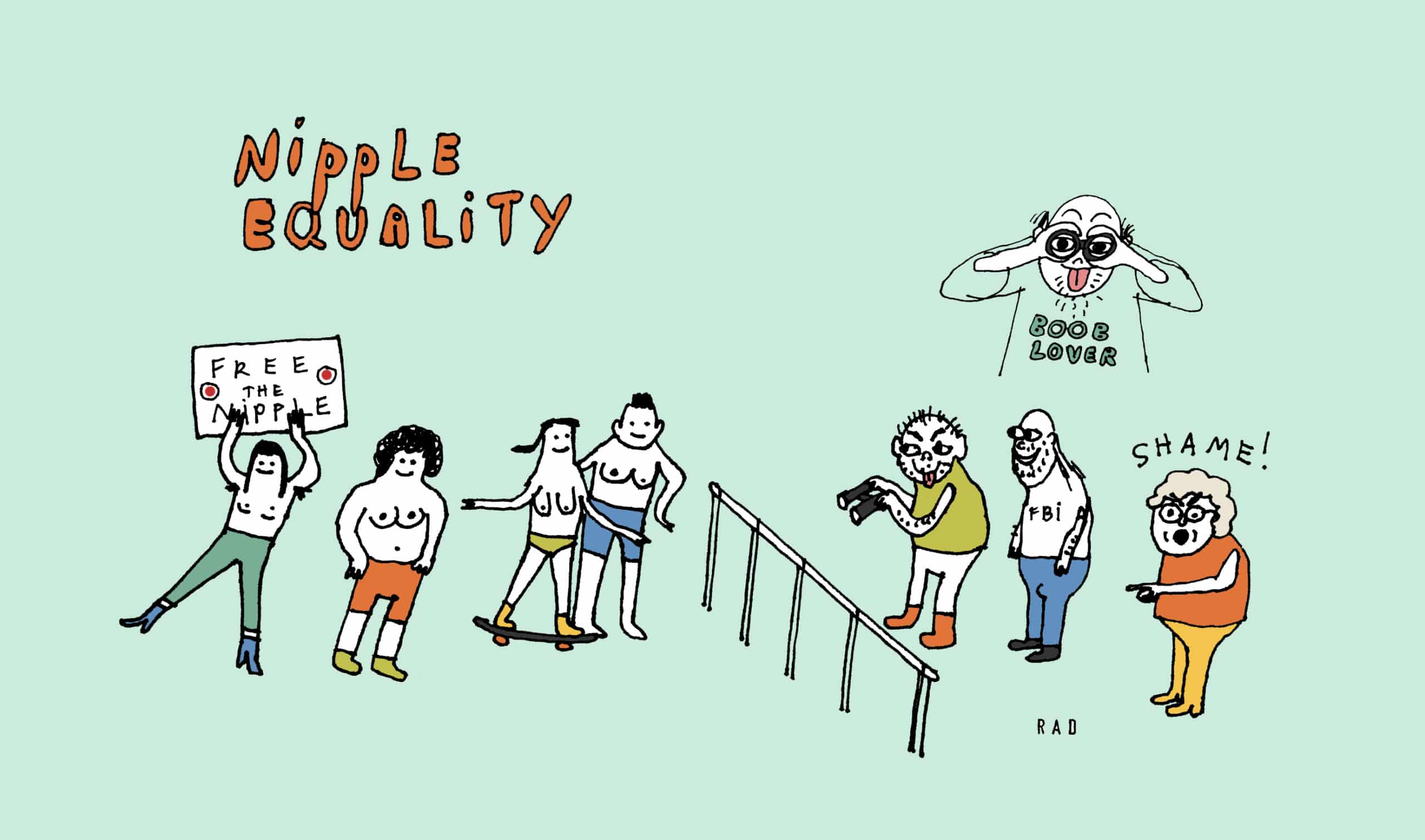 An illustration shows a group of figures holding a topless protest. Across a railing from the topless protestors are another group of figures, including a woman yelling "Shame!" and a man wearing a shirt that reads "boob lover." The words "Nipple Equality" are written in the top left corner of the image.