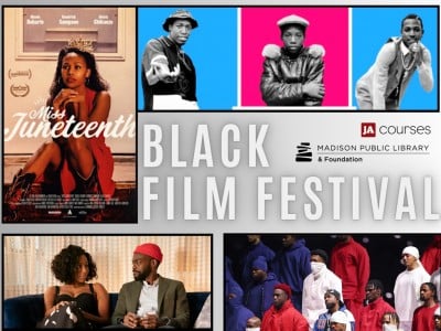 A rectangular graphic to promote the Black Film Festival in Madison shows several different images with thin black border outlines in each corner. These include a poster for the narrative film "Miss Juneteenth" in the upper left and archival black-and-white photos from the documentary film "Fresh Dressed" in the upper right above the festival text and logos for both Madison Public Library and Justified Anger: Courses. The lower part of the image contains images from video essays—a Black couple sitting in a living room (at the bottom left) and Kendrick Lamar's Super Bowl Halftime performance (at the bottom right)—that are included as part of the festival.
