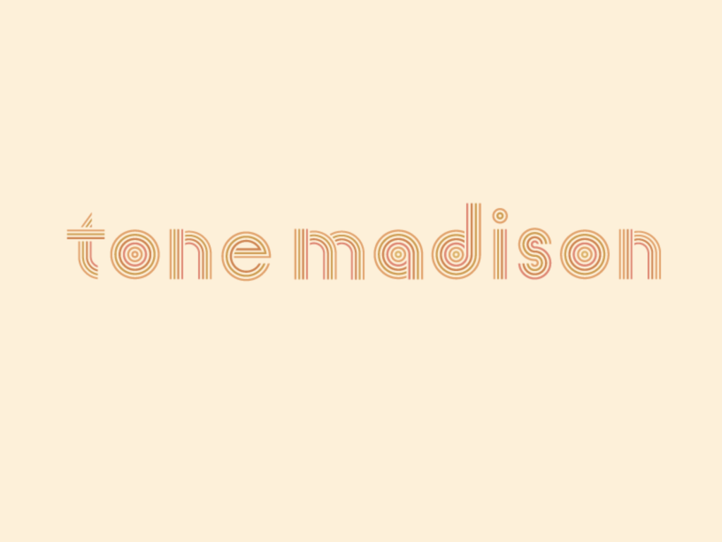 The "tone madison" logo in all lowercase, centered in the concentric-circle font face designed by Shelby Floyd, on a peach-colored background.
